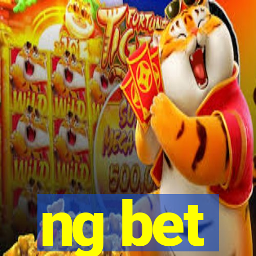 ng bet